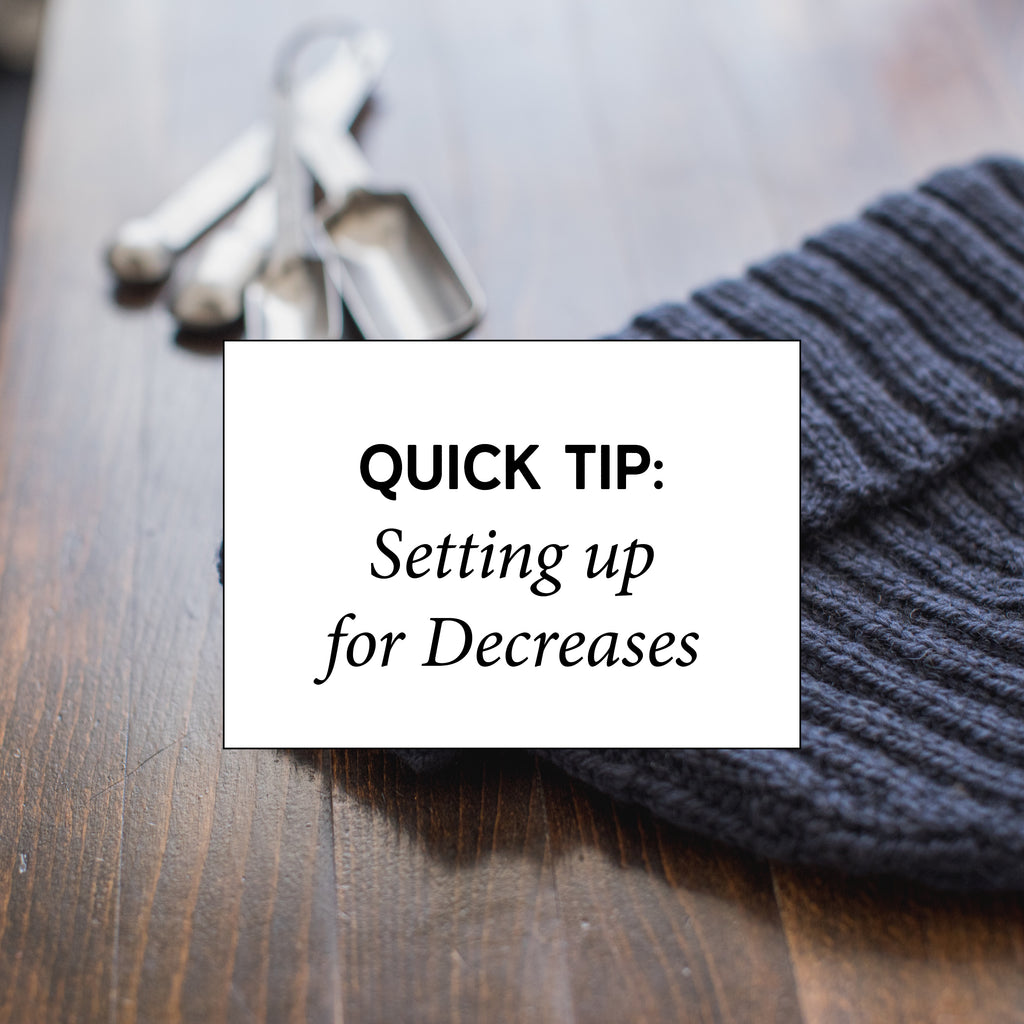Quick Tip: Setting Up for Decreases